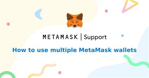 how to use multiple metamask addresses.